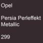 Preview: Opel, Persia Perleffekt Metallic, 299.